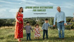 spring break destinations for families